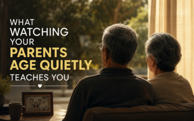 What Watching Your Parents Age Quietly Teaches You About Love, Time, and Life